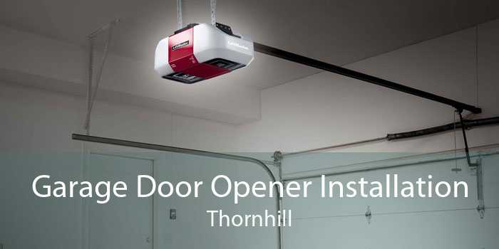 Garage Door Opener Installation Thornhill