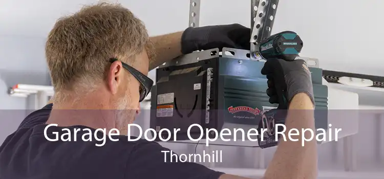 Garage Door Opener Repair Thornhill