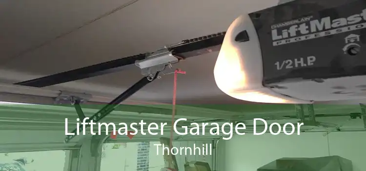 Liftmaster Garage Door Thornhill
