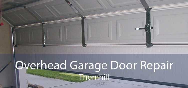 Overhead Garage Door Repair Thornhill